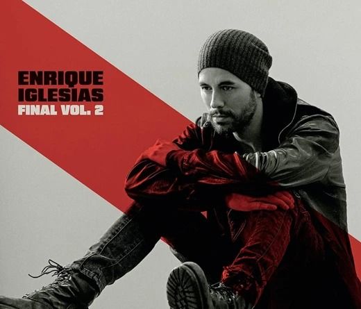 Enrique Iglesias lanza el último disco de su carrera “Final (Vol.2)”